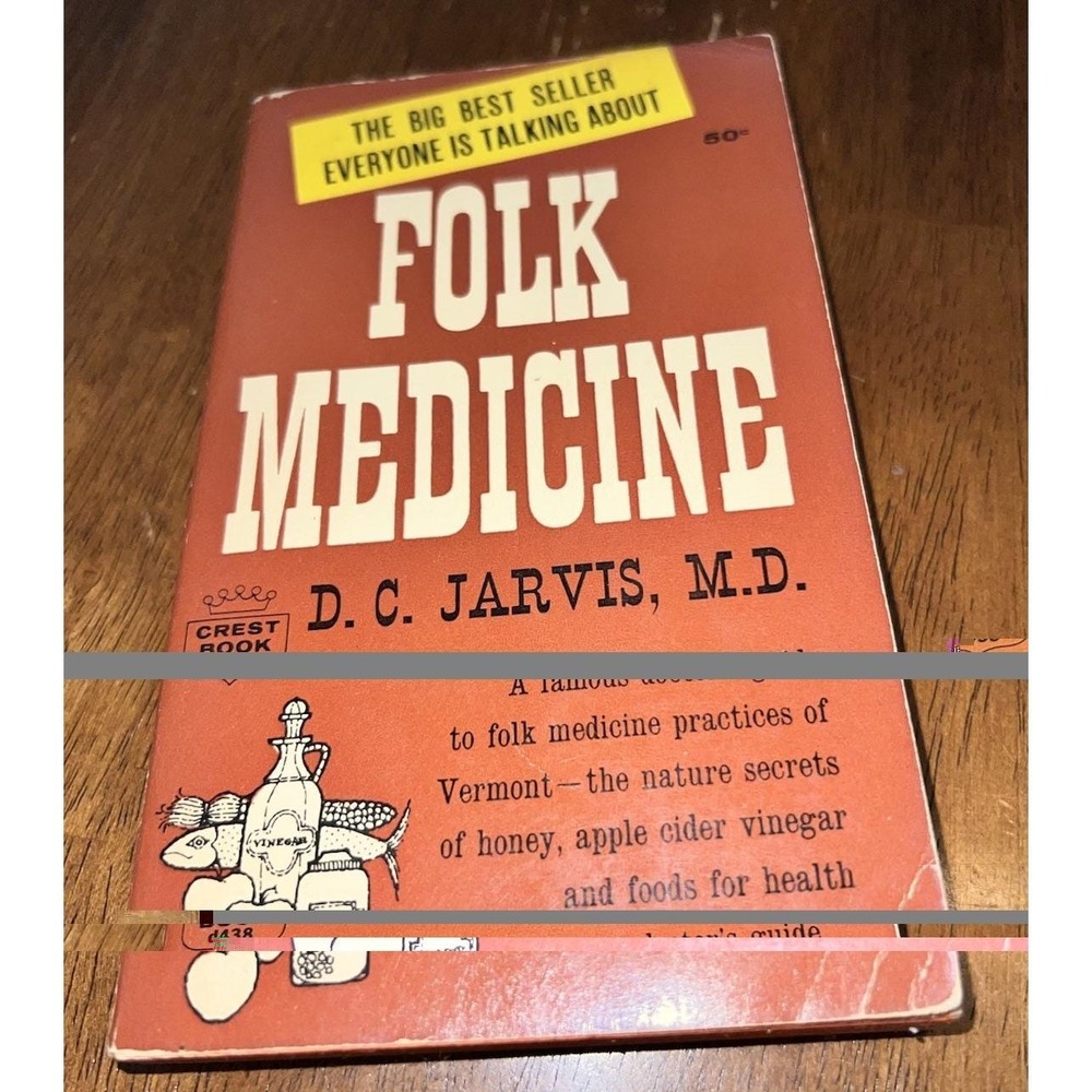 Vintage Paperback 1961 Folk Medicine By D.C. Jarvis M.D.